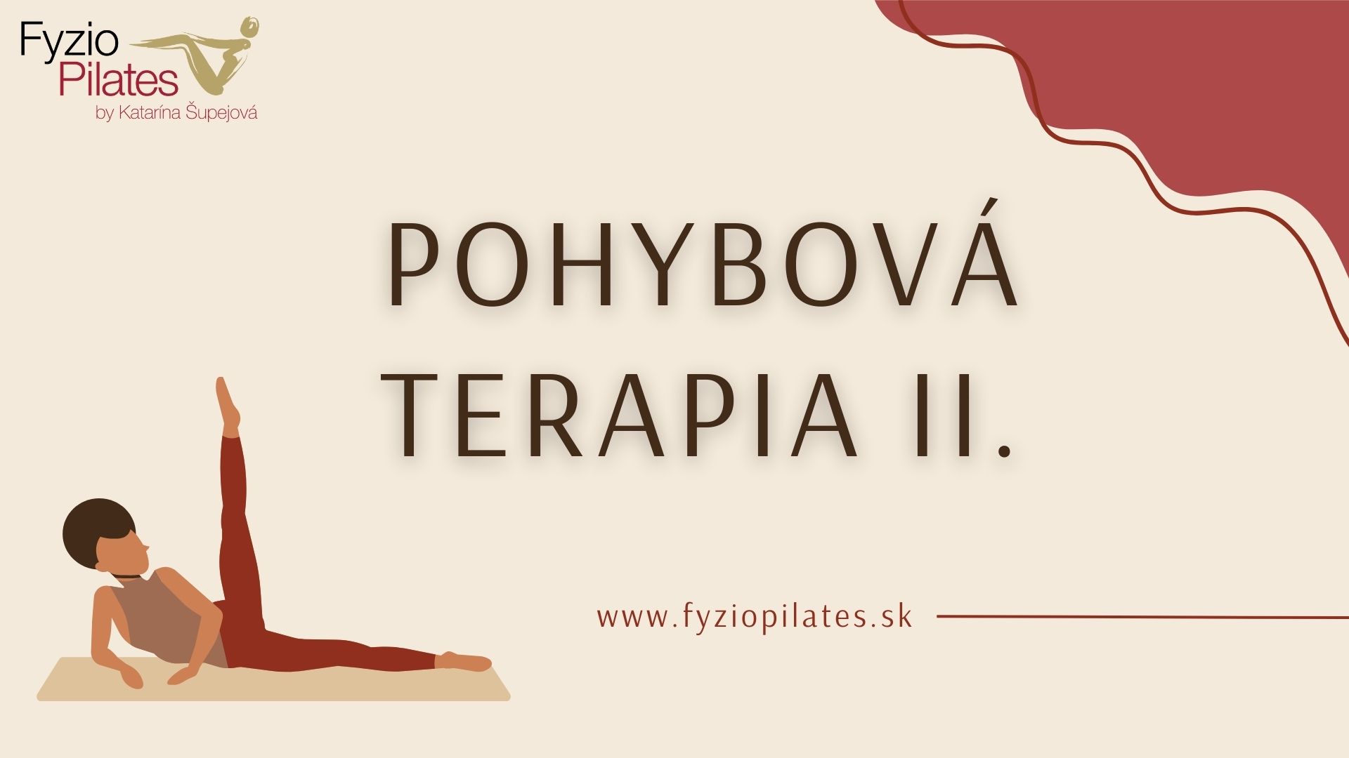 Pripravili sme si pre vás nové termíny na kurz POHYBOVÁ TERAPIA II.